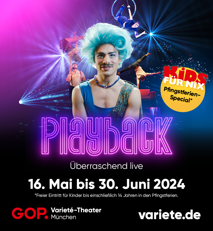 GOP Playback | Bildquelle: GOP Varieté-Theater München